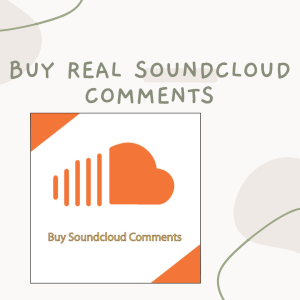 Buy Real SoundCloud comments