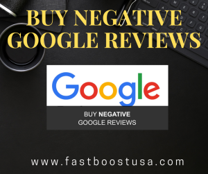 Buy Negative Google Reviews