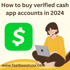 How to buy verified cash app accounts in 2024