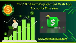 Top 10 Sites to Buy Verified Cash App Accounts This Year